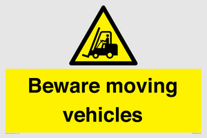 Beware moving vehicles with Warning forklift symbol
